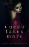 [Their Vampire Queen 09] • Queen Takes More